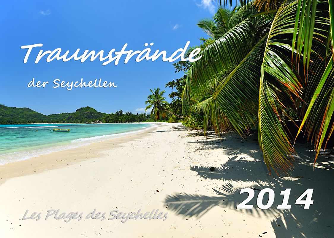 Traumstrände der Seychellen 2014  Kalender ( DIN A3)