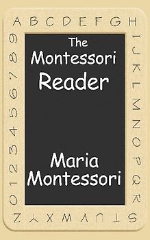 The Montessori Reader