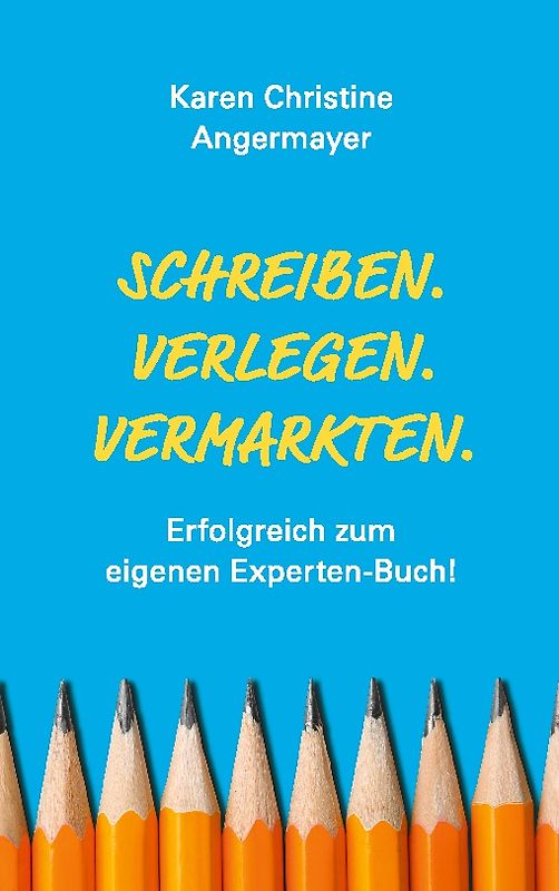 SCHREIBEN.VERLEGEN.VERMARKTEN.