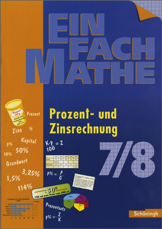EinFach Mathe. Prozent- und Zinsrechnung: Jahrgangsstufen 7/8