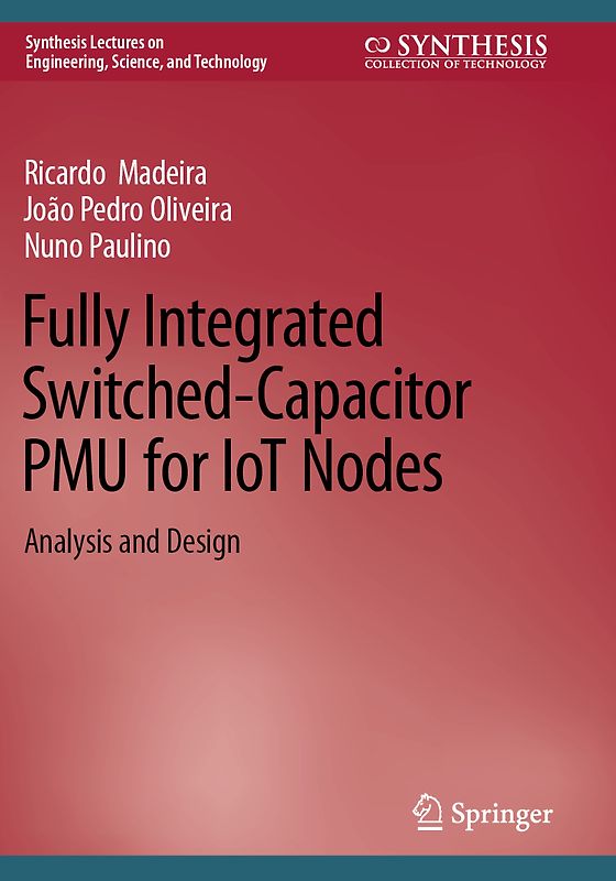Fully Integrated Switched-Capacitor PMU for IoT Nodes