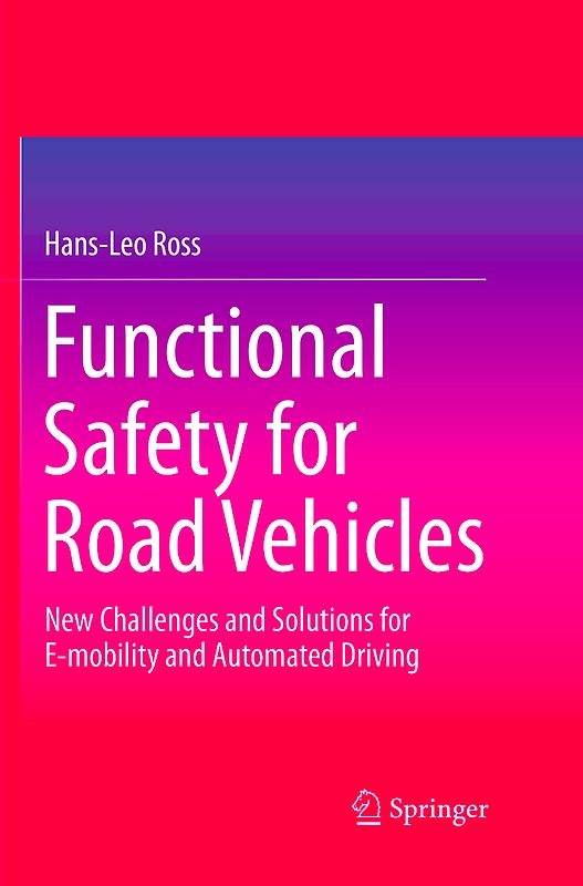 Functional Safety for Road Vehicles