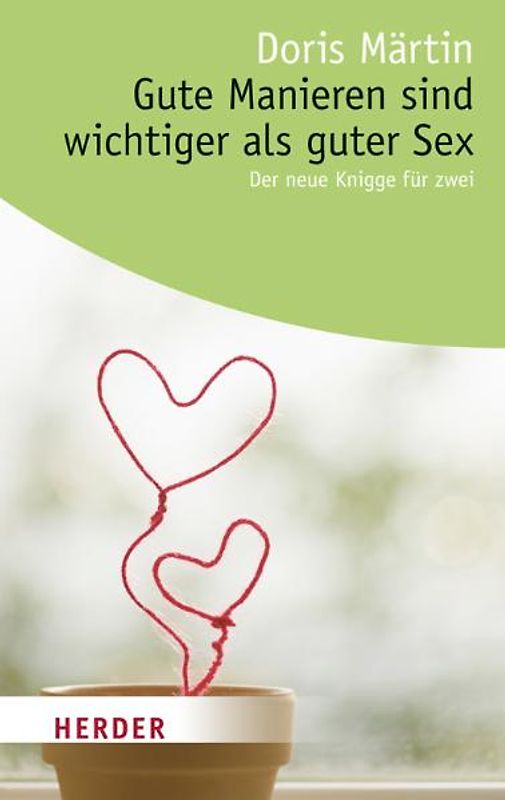 Gute Manieren sind wichtiger als guter Sex