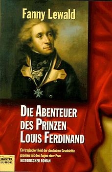 Die Abenteuer des Prinzen Louis Ferdinand