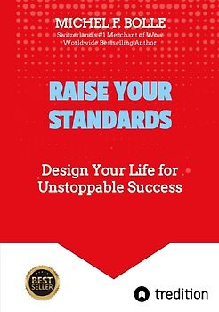 RAISE YOUR STANDARDS