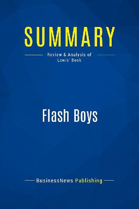 Summary: Flash Boys