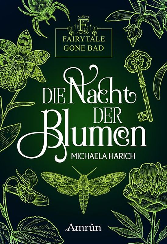 Fairytale gone Bad 1: Die Nacht der Blumen