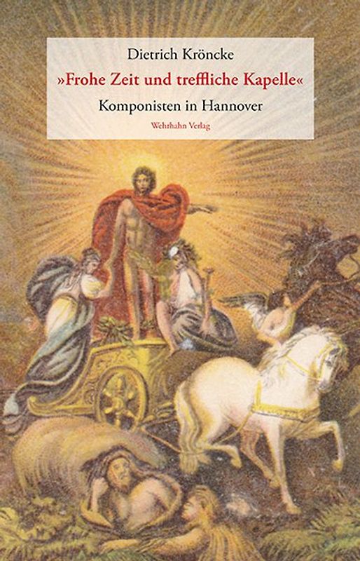 »Frohe Zeit und treffliche Kapelle«