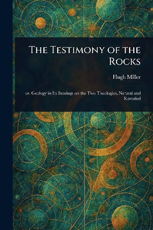 The Testimony of the Rocks