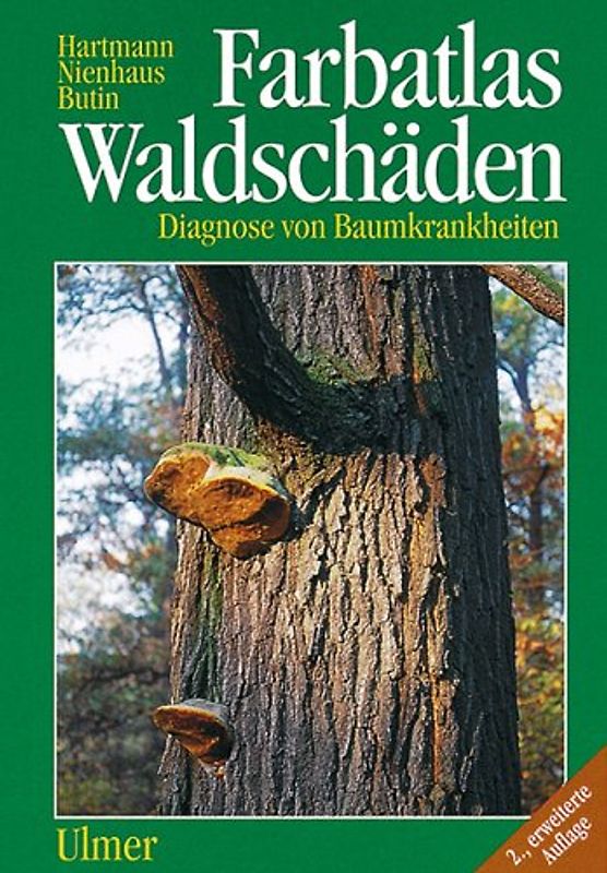 Farbatlas Waldschäden