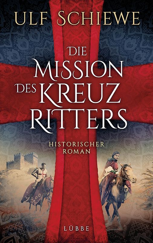 Die Mission des Kreuzritters