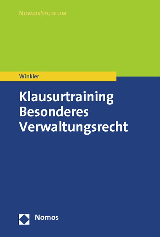 Klausurtraining Besonderes Verwaltungsrecht