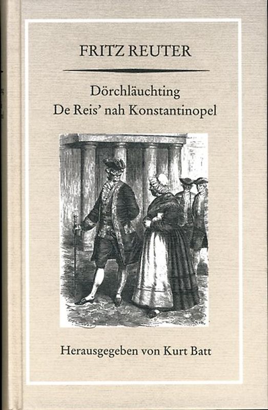 Dörchläuchting. De Reis' nah Konstantinopel