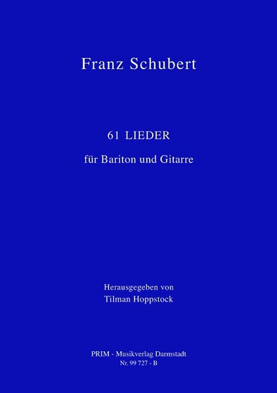 61 Lieder für Bariton und Gitarre