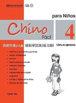 Chino Facil Para Ninos (4) de ejercicios (Spanish - simplified character Edition)轻松学汉语（西班牙语简体少儿版）练习册四QR Code