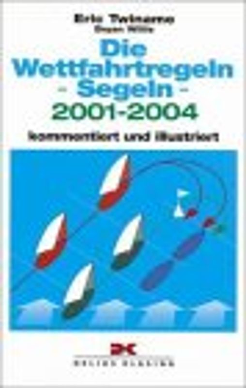 Die Wettsegelbestimmungen 1989-1992. Mit Kommentar