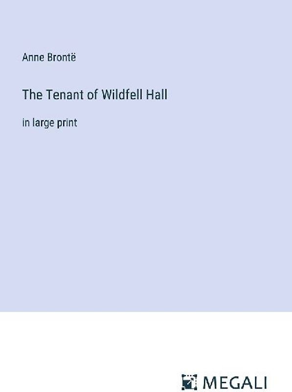 The Tenant of Wildfell Hall