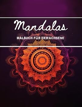 Mandalas: Malbuch für Erwachsene