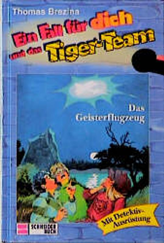 Ein Fall für dich und das Tigerteam / Das Geisterflugzeug