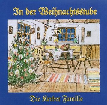 Kerber Familie - In der Weihnachtsstube