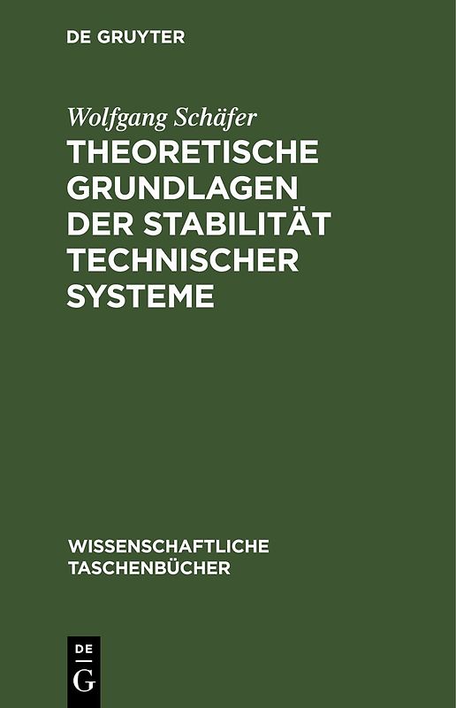Theoretische Grundlagen der Stabilität technischer Systeme