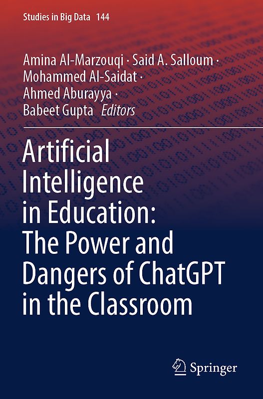 Artificial Intelligence in Education: The Power and Dangers of ChatGPT in the Classroom