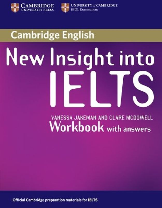 New Insight Into IELTS Workbook with Answers (Cambridge Books for Cambridge Exams) - Vanessa Jakeman