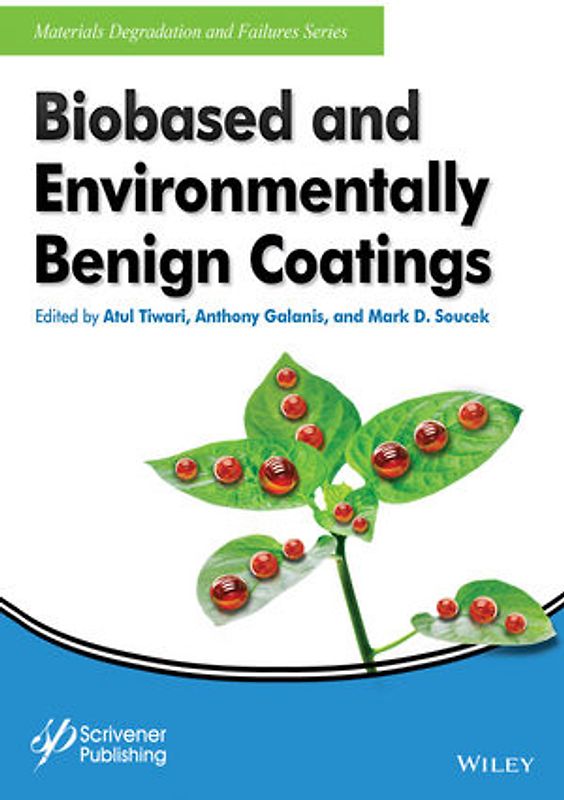Biobased and Environmentally Benign Coatings