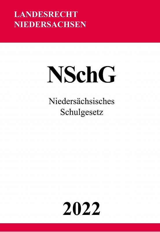 Niedersächsisches Schulgesetz NSchG 2022