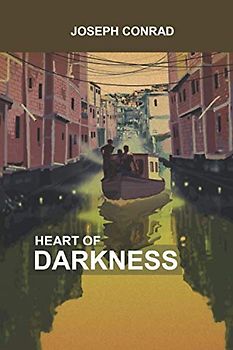 Heart of Darkness: New Premium Edition - Heart of Darkness by Joseph Conrad