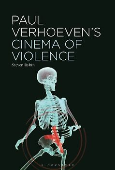 Paul Verhoeven's Cinema of Violence