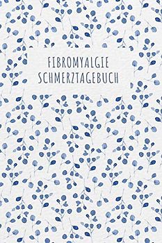 Fibromyalgie Schmerztagebuch: Tagebuch, Schmerzprotokoll für akute chronische Schmerzen zum ausfüllen, ankreuzen. Buch zur Dokumentation für Besuche ... bei Beschwerden