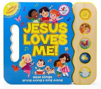 Jesus Loves Me! (Little Sunbeams)