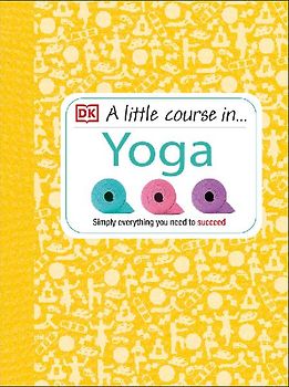 A Little Course in Yoga