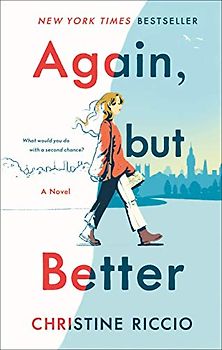 Again, but Better: A Novel