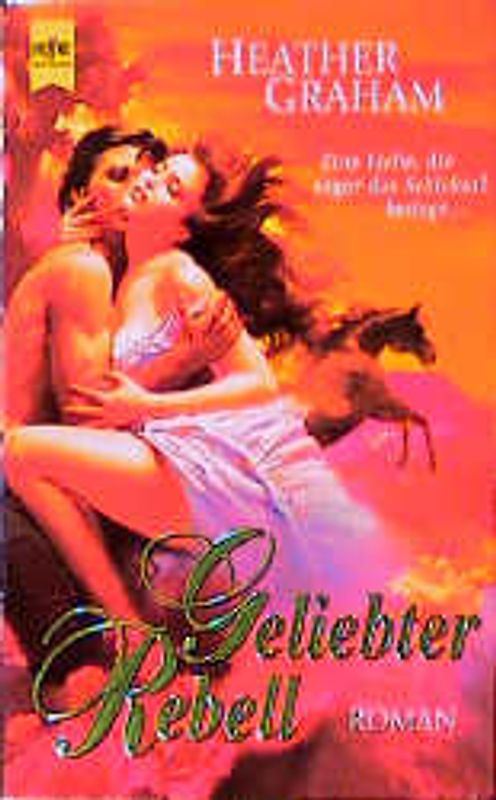 Geliebter Rebell. Roman