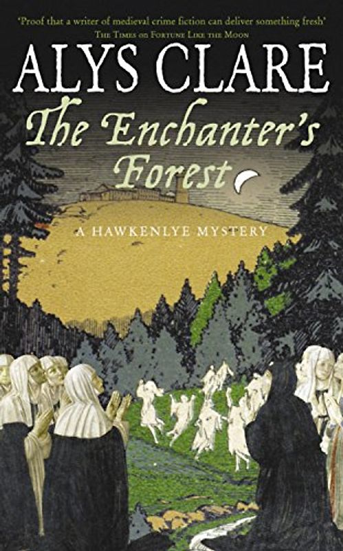 The Enchanter's Forest (Hawkenlye Mysteries)