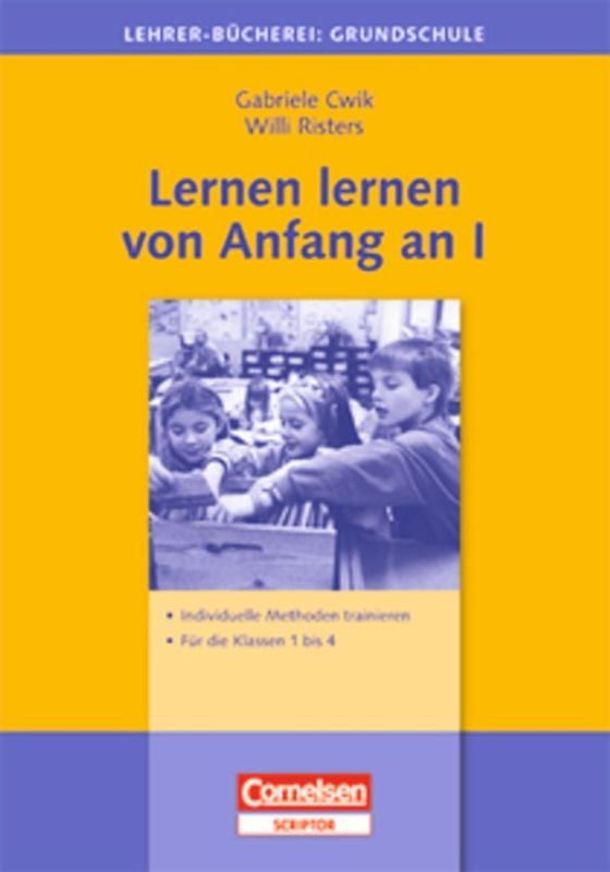 Lehrer-Bücherei: Grundschule / Lernen lernen von Anfang an I