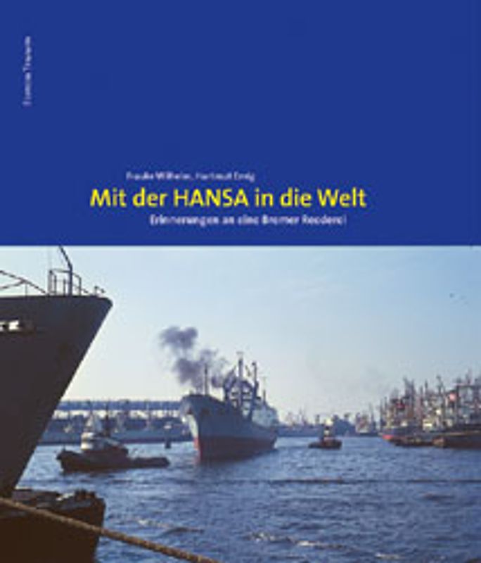 Mit der Hansa in die Welt