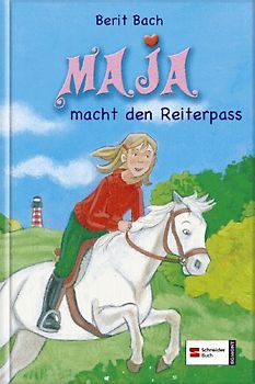 Maja, Band 2. Maja macht den Reiterpass