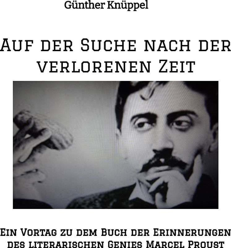 Auf der Suche nach der verlorenen Zeit