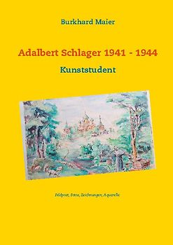 Adalbert Schlager 1941 - 1944