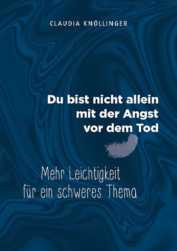 Du bist nicht allein mit der Angst vor dem Tod
