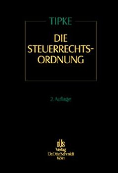 Die Steuerrechtsordnung, Band 1