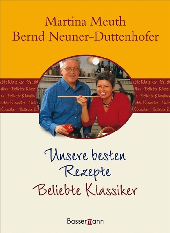 Unsere besten Rezepte/Klassiker