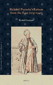 Richard Pococke's Letters from the East (1737-1740)
