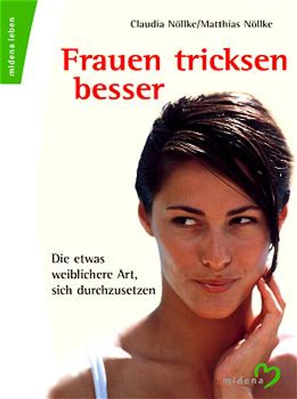 Frauen tricksen besser