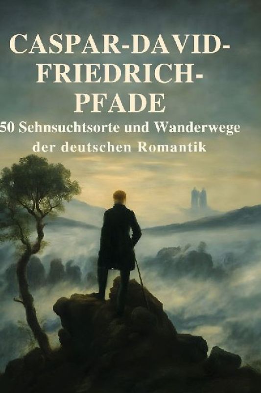 Caspar-David-Friedrich-Pfade