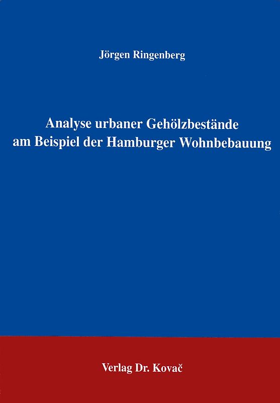 Analyse urbaner Gehölzbestände am Beispiel der Hamburger Wohnbebauung
