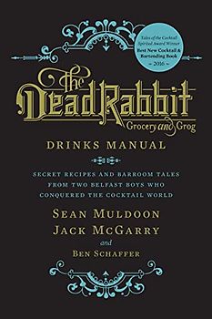 The Dead Rabbit Drinks Manual